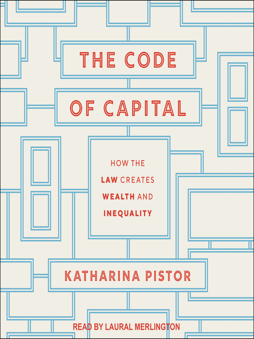 The Code of Capital by Katharina Pistor